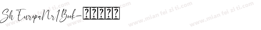 Sh EuropaNr1 Book字体转换